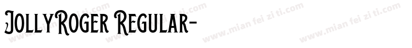 JollyRoger Regular字体转换